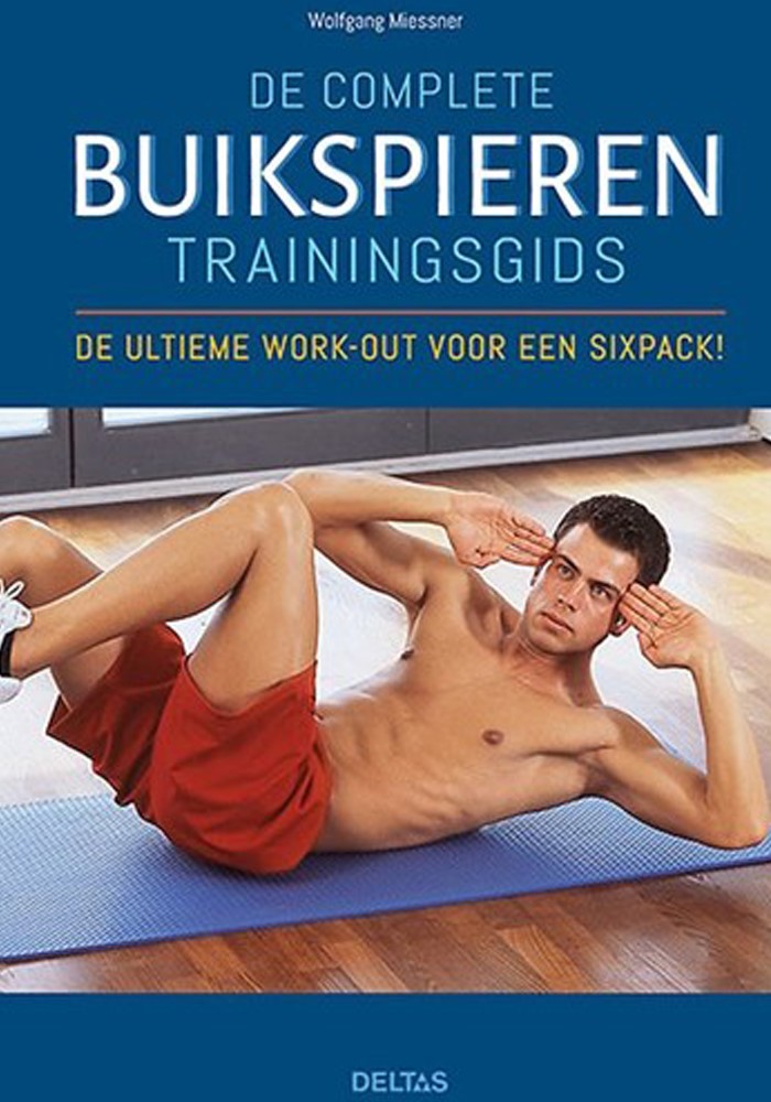 De complete buikspieren trainingsgids